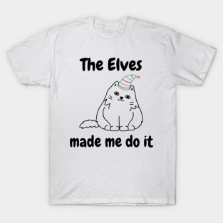 The Elves Made Me Do It fun, cheeky, elf t-shirt perfect for the festive holiday season. This funny Christmas tee makes a great gift for family and friends. Ideal for someone on the naughty list! T-Shirt